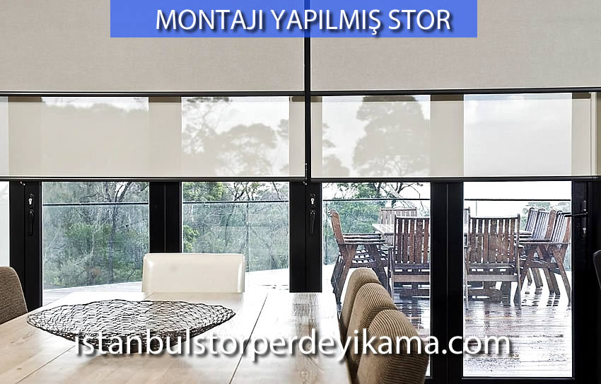 Montajı yapılmış stor