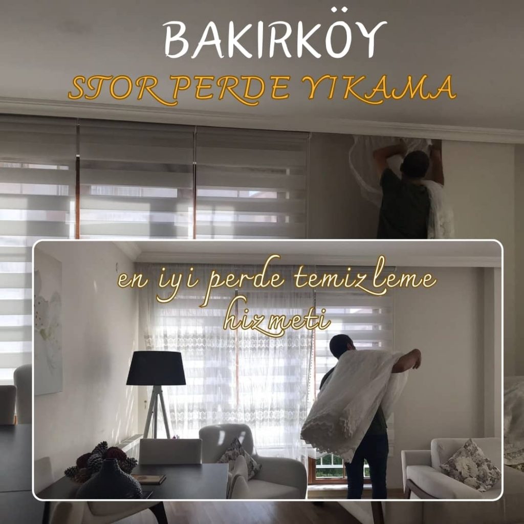 Bakırköy stor perde yıkama